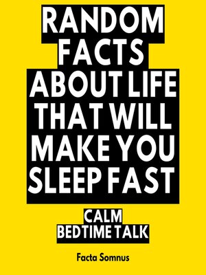 cover image of Random Facts About Life That Will Make You Sleep Fast